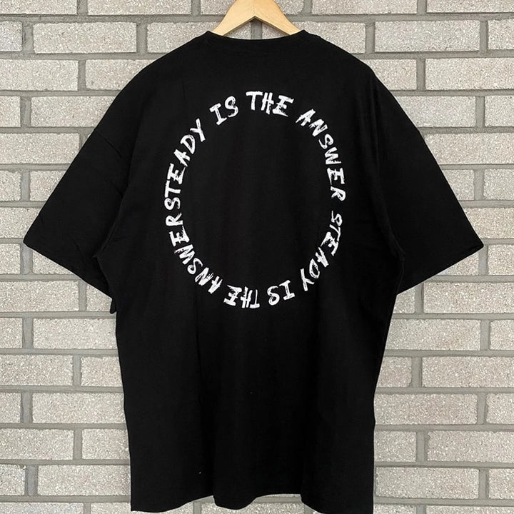 "STEADY IS THE ANSWER" - Training OVERSIZED T-shirt